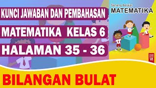 3. kunci jawaban matematika kelas 6 halaman 35-36 link :
https://youtu.be/qoutzk1748m