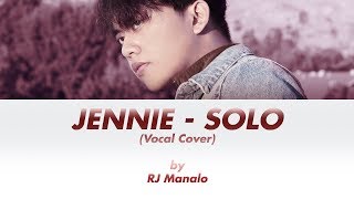 [Male Vocal Cover] 제니 Jennie - SOLO by RJ Manalo