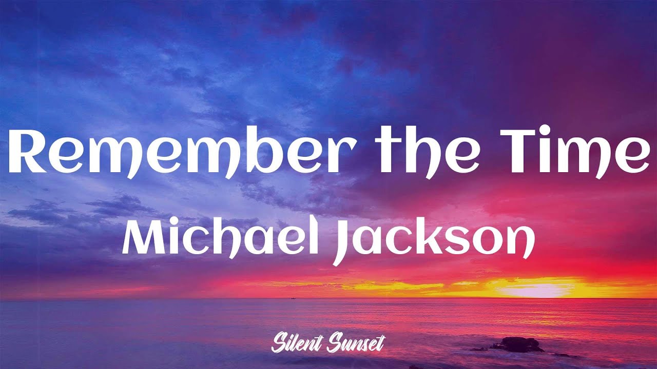 Michael jackson remember the time lyrics youtube