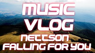 Nettson Falling For You Vlog No Copyright Music