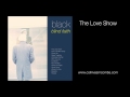 Black - The Love Show