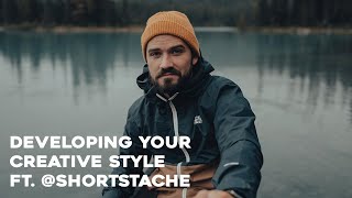Developing Your Creative Style ft. @shortstache | AOV: To the Point
