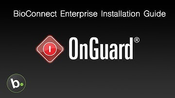 How to Install BioConnect Enterprise 4.9 with Lenel OnGuard
