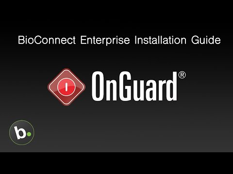 How to Install BioConnect Enterprise 4.9 with Lenel OnGuard