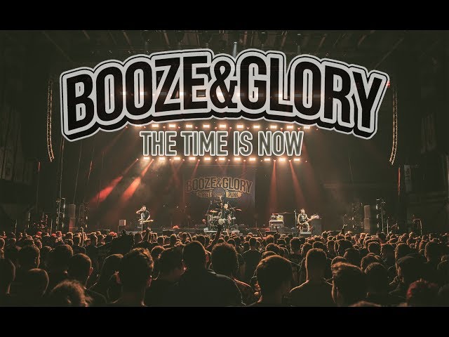 BOOZE u0026 GLORY -  The Time Is Now (Official Video) class=