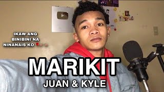Marikit || Juan x Kyle || Jong Madaliday || Cover | Ikaw ang binibini na ninanais ko 🥺