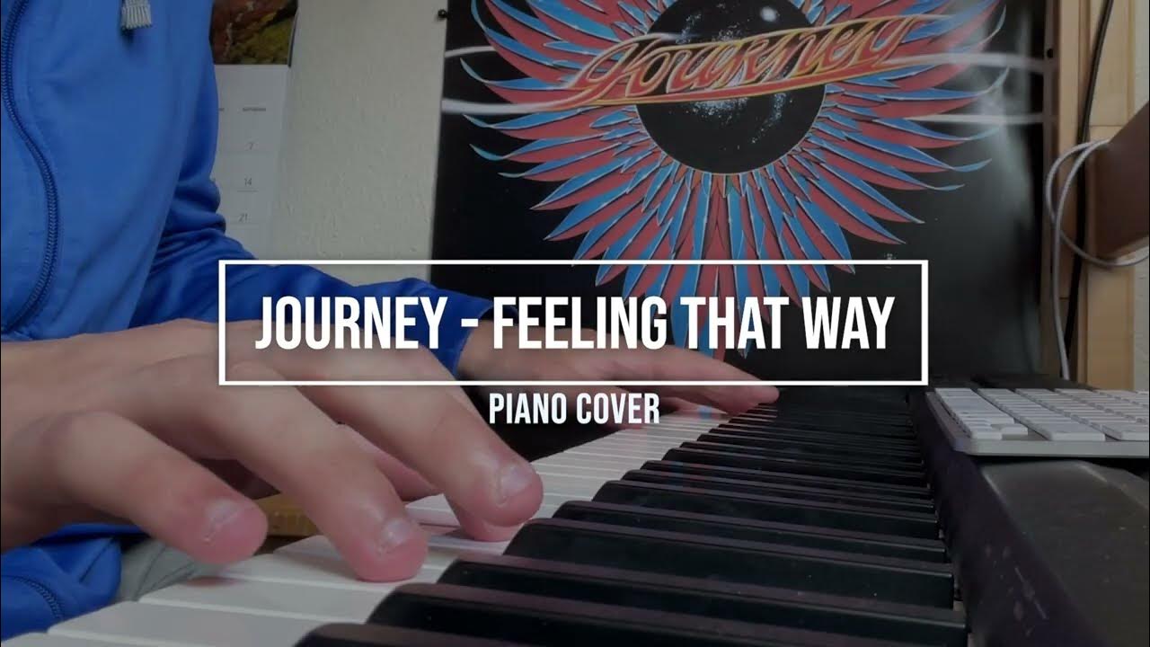 journey feeling that way piano tutorial