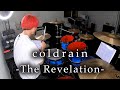 coldrain - &quot;The Revelation&quot; 叩いてみた | Drum Cover
