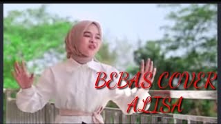 BEBAS COVER ALISA