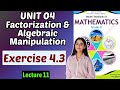 Chapter 4 Factorization &amp; Algebraic Manipulation | Exercise 4.3 | Class 9 Math Federal Board 2025