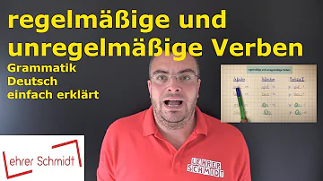 Wie erkenne ich ein unregelmäßiges Verb?