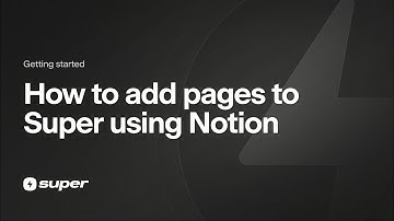 Adding Pages to your Super site using Notion