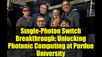 Single-Photon Switch Breakthrough: Unlocking Photonic Computing at Purdue University