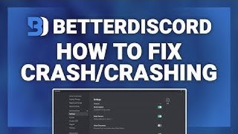 How to Fix BetterDiscord Crashing Manually 2023!!! UPDATE!! WORKING