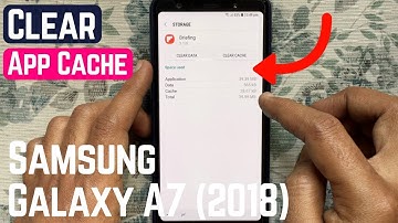 How to Clear App Cache on Samsung Galaxy A7 (2018)