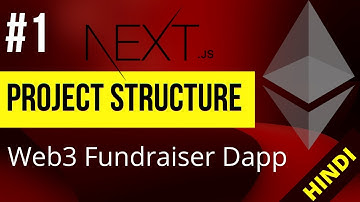 Web3.0 Project Structure (Hindi) #1 Fundraiser Dapp #polygon