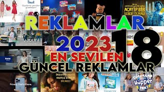 Yeni Reklamlar 2023- Güncel Reklam - 2023 Reklam Kuşağı 18