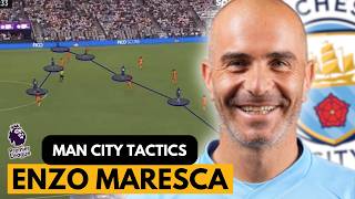 How will Enzo Maresca set up at Manchester City? | Maresca Man City tactics 2026/27