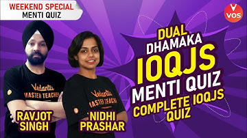 Dual Dhamaka IOQJS Menti Quiz | COMPLETE IOQJS QUIZ Conducted by Ravjot Sir & Nidhi Ma
