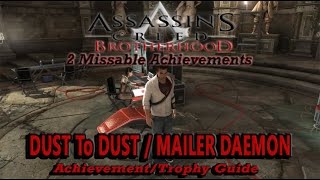 AC Brotherhood - Dust To Dust / Mailer Daemon Achievement/Trophy Guide -  YouTube