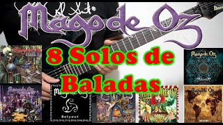 Mago de Oz - 8 Solos de Baladas (Adiós Dulcinea, Desde mi Cielo. Si te vas, Siempre. etc.)