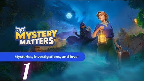 Mystery Matters gameplay part 1 | Mystery Matters walkthrough part 1 | Mystery Matters game part 1|
