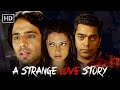 A Strange Love Story | Ashutosh Rana | Riya Sen | Milind Gunaji | Hindi Movie