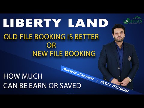 Liberty Land Old File Booking Is Better Or New File Booking | How Much Can Be Earn Or Saved