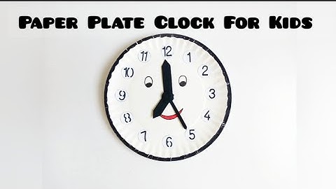 DIY Analog Clock For Kids With Paper Plate| For Kindergarten| School Project .