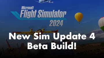 Microsoft Flight Simulator 2024 | New Beta Build is here!