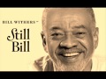 Bill Withers - Soul Shadows (remastered)