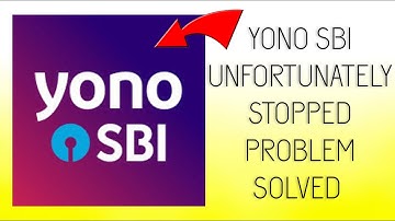 How To Solve Unfortunately YONO SBI Has Stopped Problem || Rsha26 Solutions