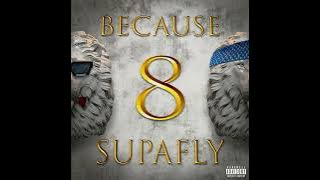 SUPAFLY & BECAUSE - PLAYAH EYA ( FT. TOMMIE KING )