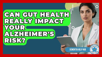 Can Gut Health Really Impact Your Alzheimer