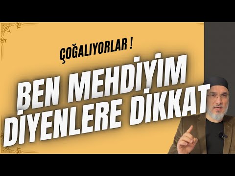 MEHDİ KİMDİR  | BUNLARI BİL, SEN ALDANMA !