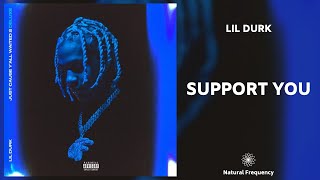 Lil Durk - Support You (432Hz)