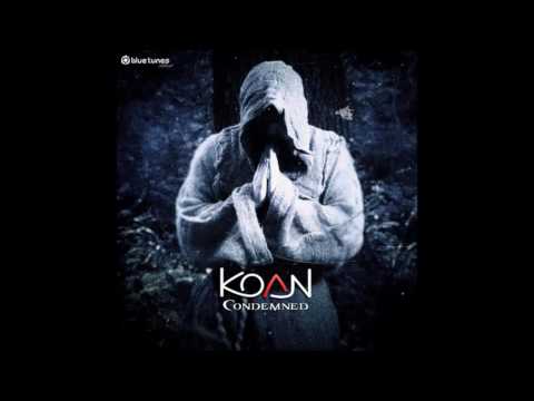 Koan - Condemned (Full Album) 2016