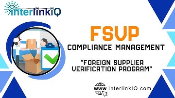 FSVP - Foreign Supplier Verification Program Management Services