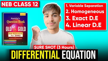 🔥Differential Equations Class 12 NEB | 4-Hour Complete Guide | All Types + PYQs Solved | GoalX