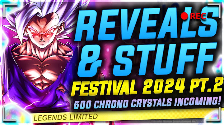 REVEALS ＆ STUFF FESTIVAL 2024 Special Edition Part 2 (Dragon Ball Legends)