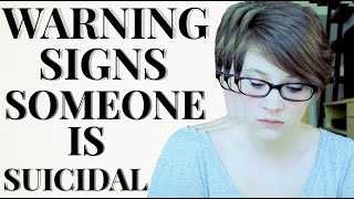 The Warning Signs that Someone is Suicidal