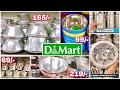 D Mart Shopping Mall | Products From 19/- Stainless Steel, Aluminium Kitchen Products Buy1 Get1