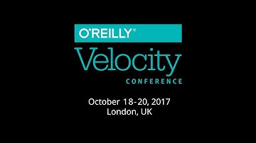 Velocity Conference London 2017 Attendee Testimonials