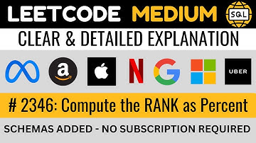 Leetcode MEDIUM 2346 - Compute RANK as Percentage - RANK & COUNT WINDOW Functions - Explained by EDS