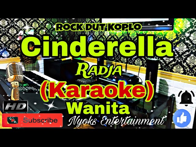 CINDERELLA - Radja (Karaoke) Rock Dut Koplo || Nada Wanita || E=DO class=