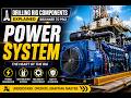 Drilling Rig Components Explained (Beginner to Pro) - Power System