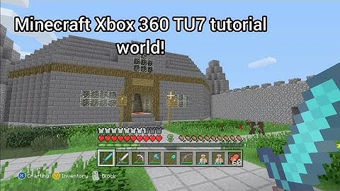 Minecraft Xbox 360 TU7 Tutorial World!