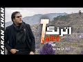 Karan Khan ❤️ l Atrang I Tappay Pashto New Year Gift Tappay l 2023 I 🔥
