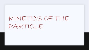 Kinetics of the particle ( 11 march , 2022 )