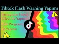 FLASH WARNİNG TUTORIAL | editli tiktok akımı nasıl yapılır?|kolay ve önemli yöntemleri nelerdir? #1
